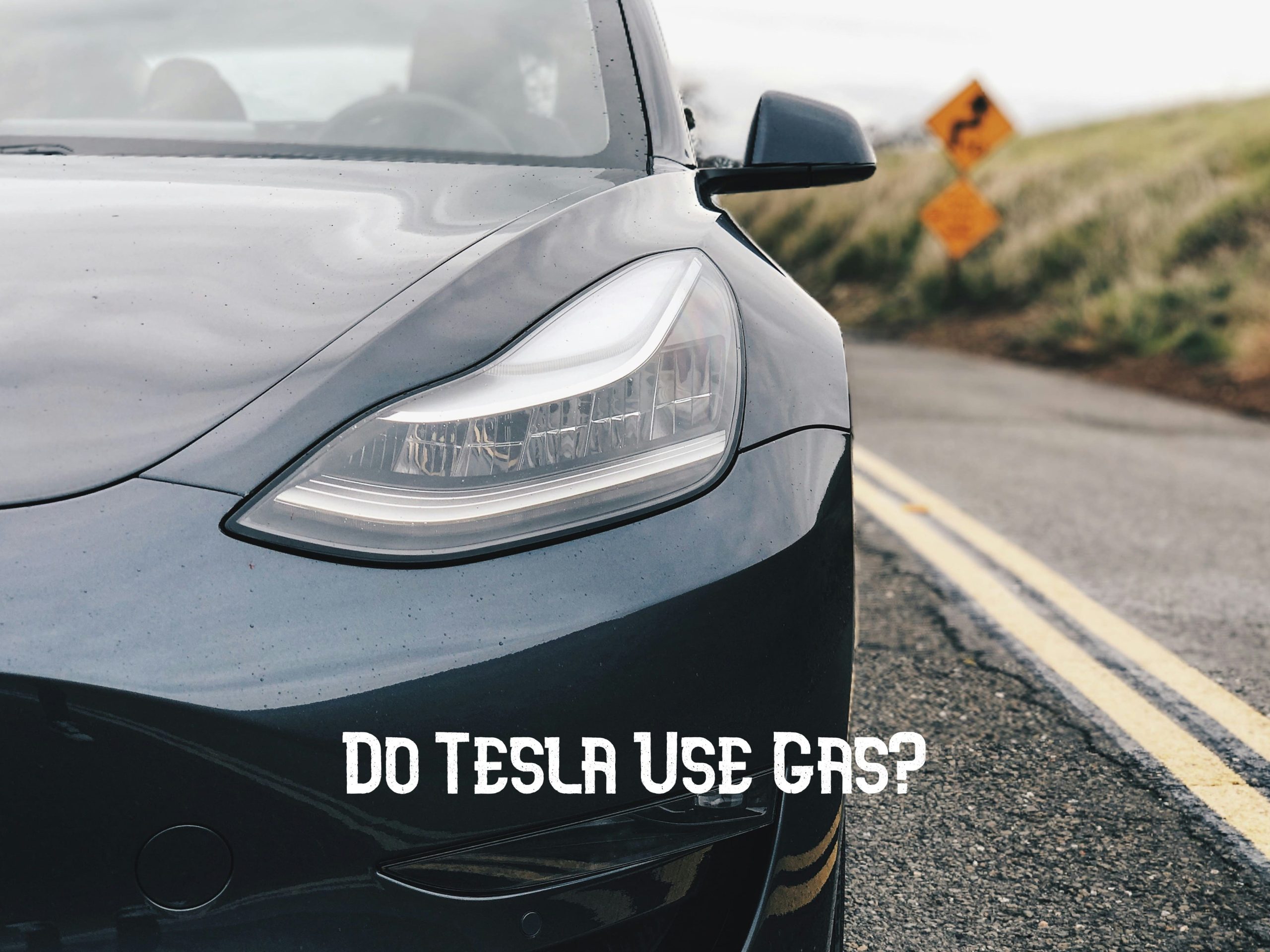 Do Tesla Use Gas?